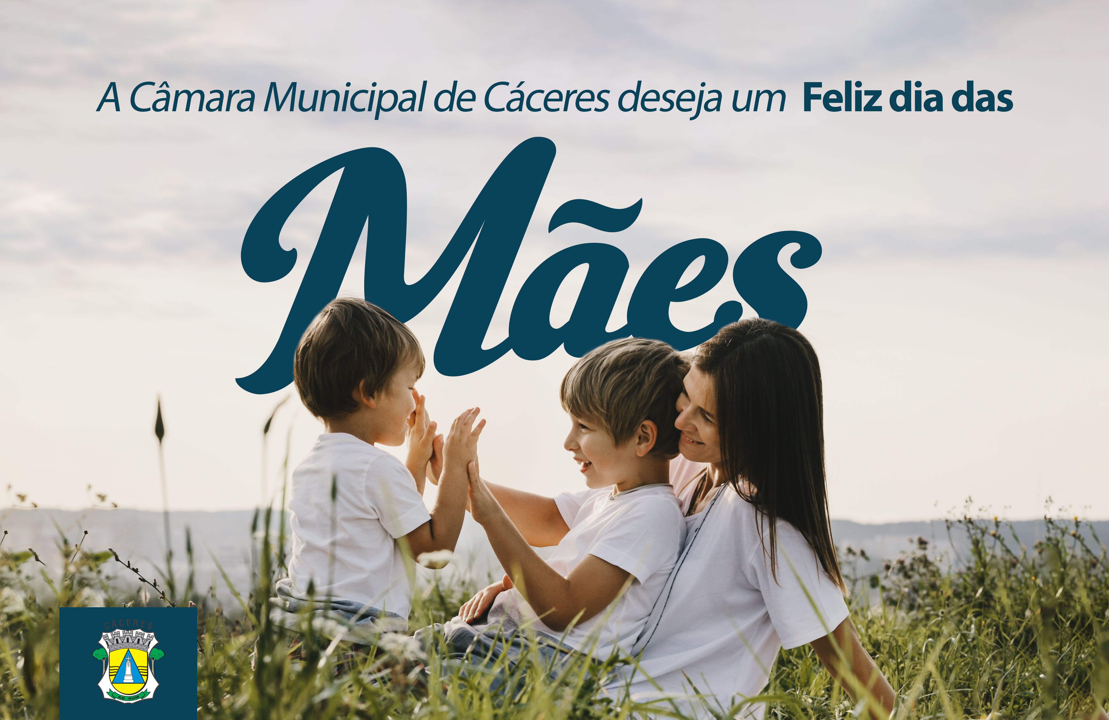 A Câmara Municipal de Cáceres deseja a todos e todas um Feliz Dia das Mães!