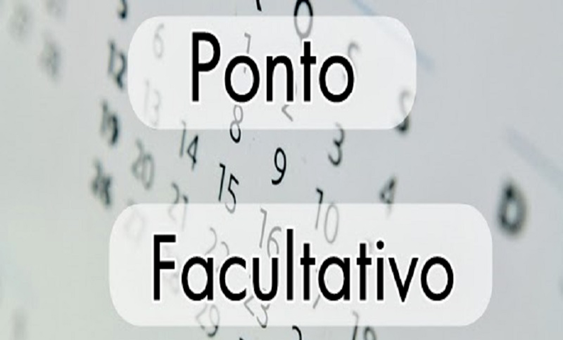Aviso: Ponto Facultativo