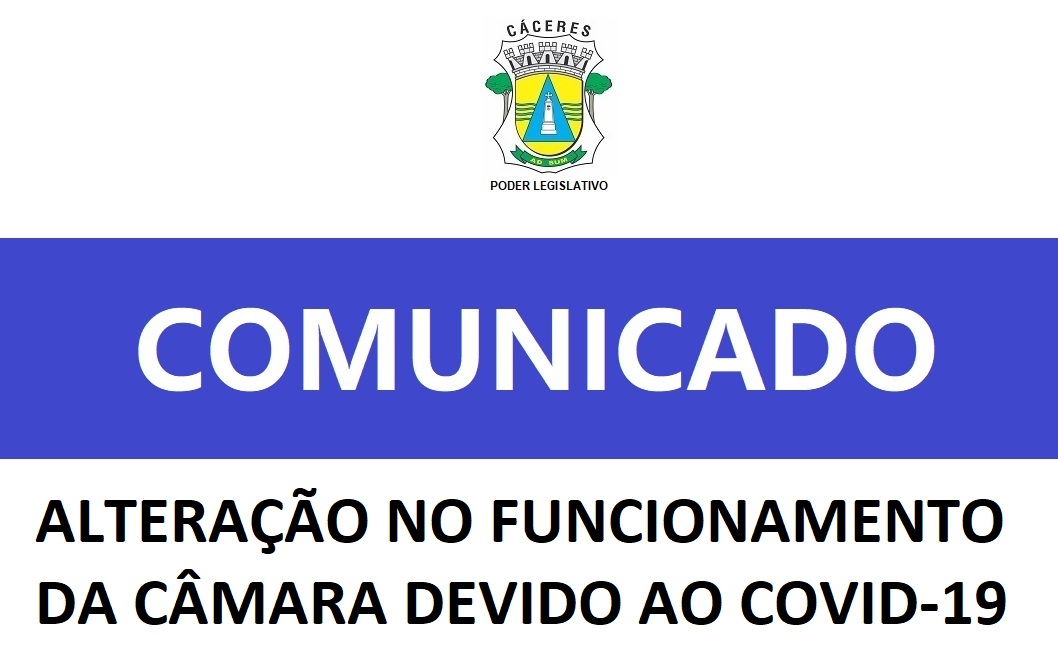 COMUNICADO: Câmara estabelece, até dia 30 de outubro, portaria que implementa medidas de prevenção ao Covid-19 e altera atividades regulares