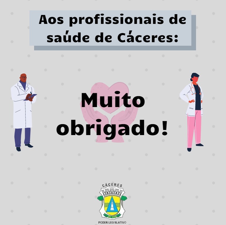 NOTA OFICIAL - Homenagem aos profissionais da Saúde de Cáceres
