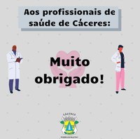 NOTA OFICIAL - Homenagem aos profissionais da Saúde de Cáceres