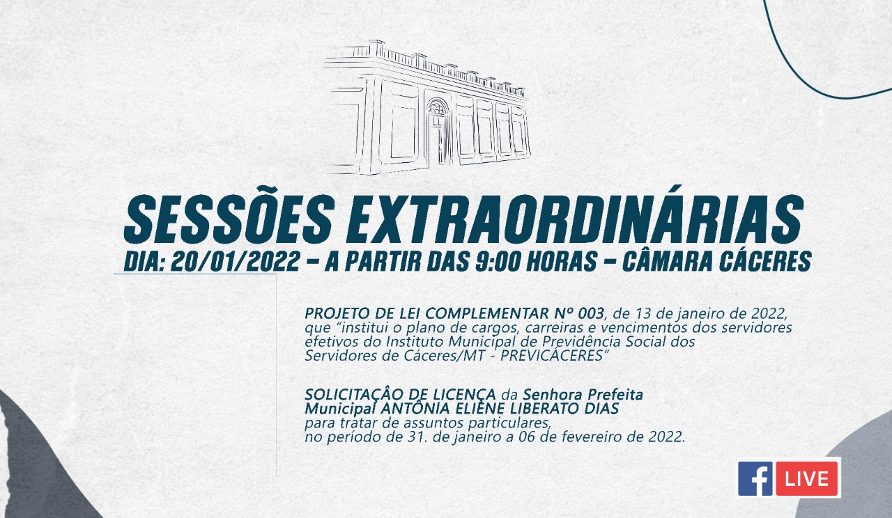 CONVITE: Câmara vota, em Sessões Extraordinárias nesta quinta-feira (20), licença da Prefeita e projeto que institui plano de cargos e carreiras na PreviCáceres