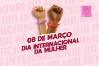 Mensagem do Poder Legislativo - Dia Internacional da Mulher (08 de Março)