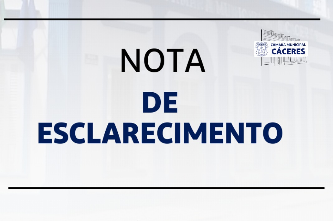 NOTA DE ESCLARECIMENTO: pintura da fachada da Câmara