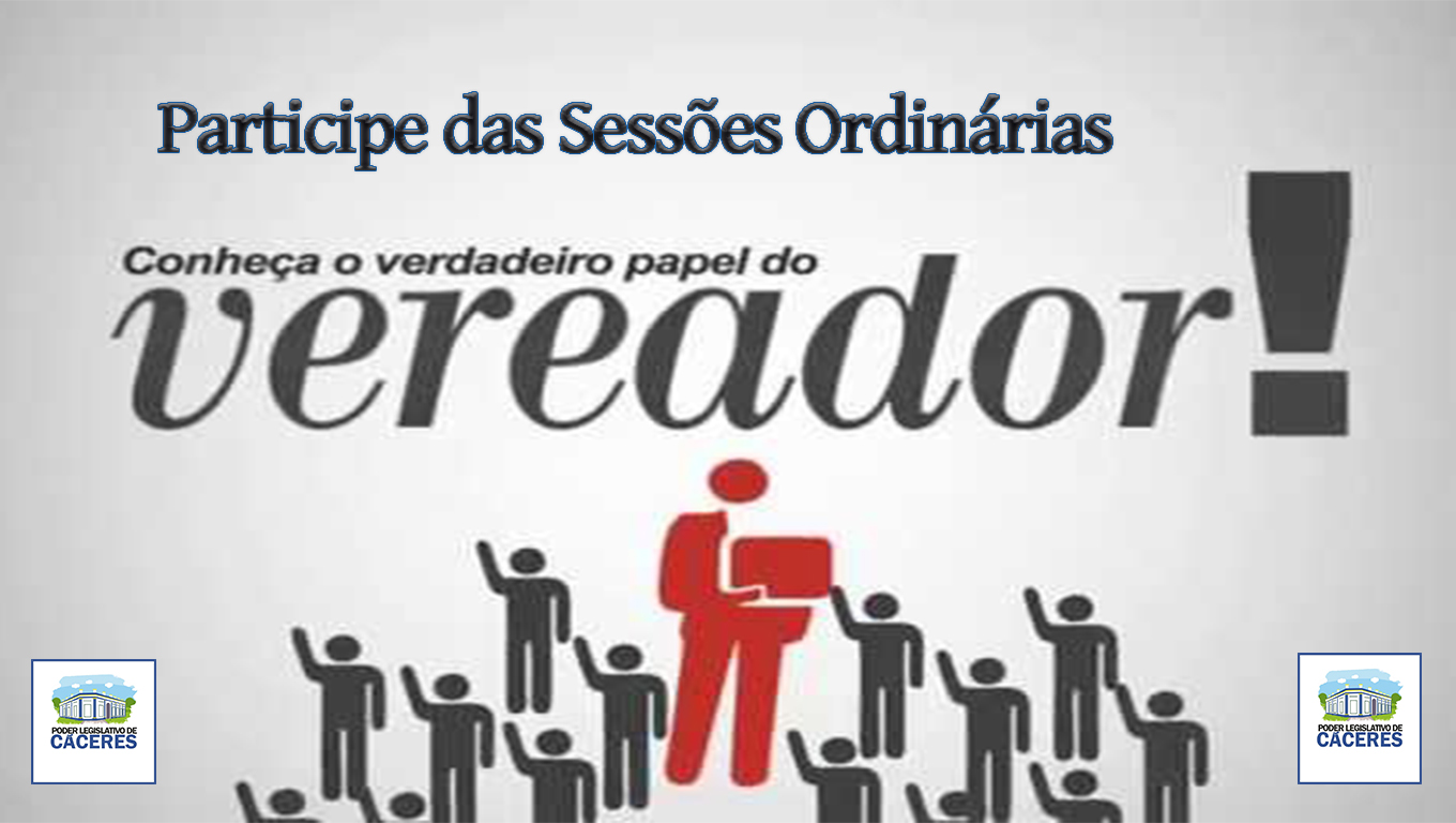 Participe das Sessões Ordinárias
