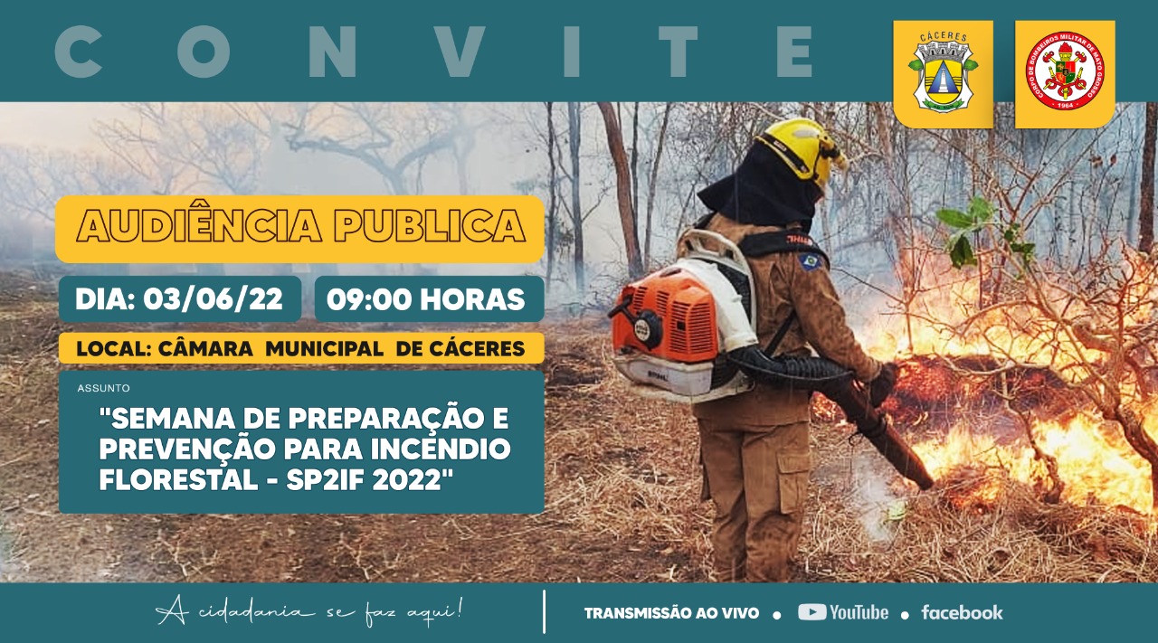 CONVITE: Câmara e Bombeiros realizam audiência pública na manhã desta sexta-feira (3) sobre a Semana de Prevenção e Preparação para Incêndios Florestais
