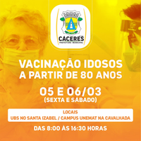 Vacinação de idosos a partir de 80 anos ocorre nesta sexta (5) e sábado (6) em Cáceres; saiba horário e locais